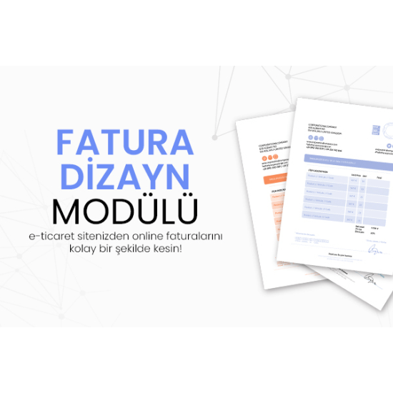 ProTicaret ETicaret Fatura Dizayn Modülü