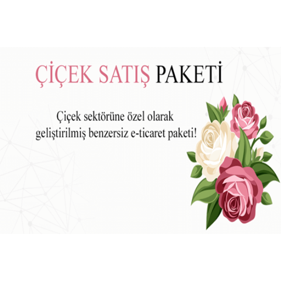 ProTicaret Çiçek Satış E-Ticaret Paketi