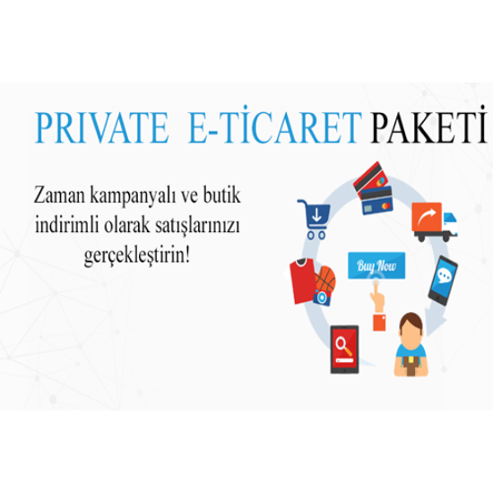 Private E-Ticaret Yazılım Paketi